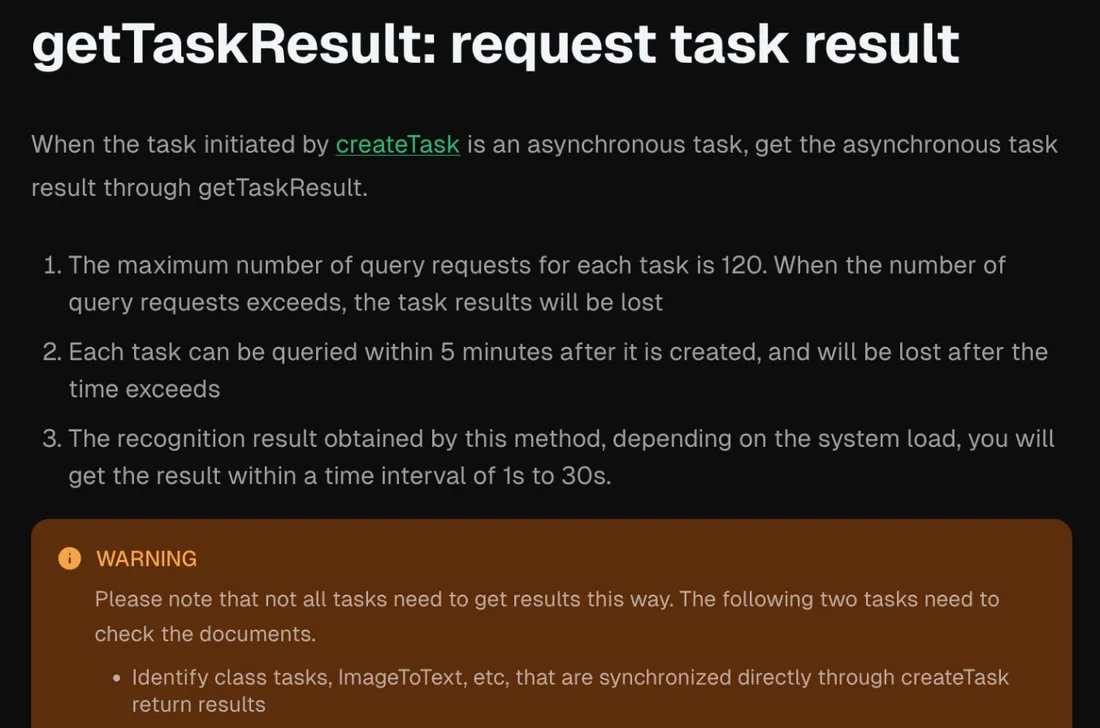 CapSolver getTaskResult documentation stating a maximum of 120 query requests per task, a 5 minute query window, and results within 1 to 30 seconds